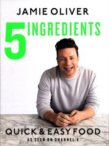 Книги для взрослых: 5 Ingredients Quick & Easy Food (9780718187729)