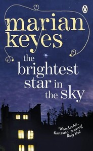 Книги для дорослих: The Brightest Star in the Sky (Marian Keyes)