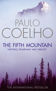 Книги для дорослих: Coelho The Fifth Mountain