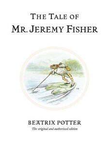 Художні книги: The Tale of Mr. Jeremy Fisher - The World of Beatrix Potter.