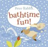 Peter Rabbit: Bathtime Fun [Warne]