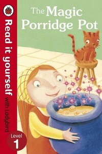 Книги для дітей: The Magic Porridge Pot - Read It Yourself With Ladybird Level 1 - Read It Yourself