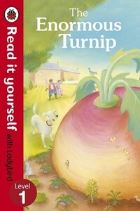 Книги для дітей: The Enormous Turnip: Read It Yourself With Ladybird Level 1 - Read It Yourself