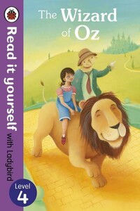 Книги для дітей: Read It Yourself With Ladybird. Level 4: The Wizard of Oz [Ladybird]