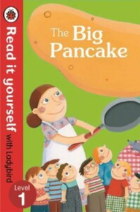 Художні книги: Readityourself New 1 The Big Pancake (Paperback) [Ladybird]