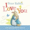 I Love You With Peepaboo Mirror - Peter Rabbit