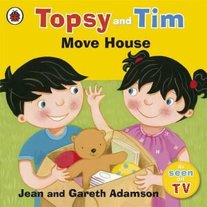 Книги для дітей: Topsy and Tim Move House