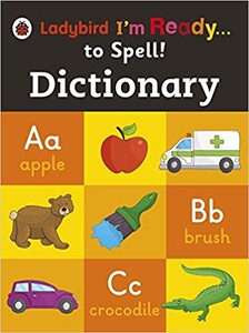 Навчальні книги: Dictionary: Ladybird I'm Ready to Spell