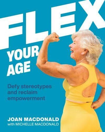 Спорт, фітнес та йога: Flex Your Age: Defy Stereotypes and Reclaim Empowerment [Dorling Kindersley]