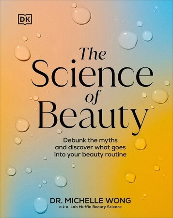 Мода, стиль і краса: The Science of Beauty [Dorling Kindersley]