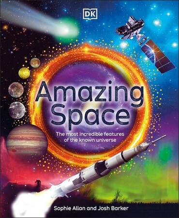 Наша Земля, Космос, мир вокруг: Amazing Space [Dorling Kindersley]