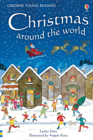 Художественные книги: Christmas around the world [Usborne]