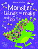 Monster things to make and do