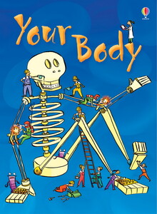 Книги для дітей: Your body [Usborne]