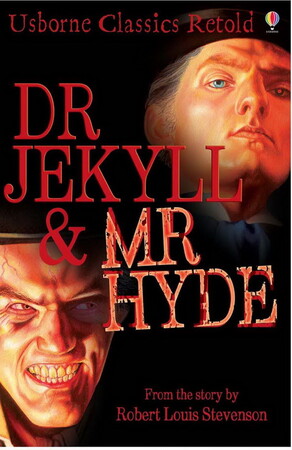Для младшего школьного возраста: Dr Jekyll and Mr Hyde