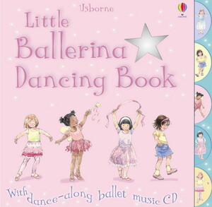 Книги для дітей: Little ballerina dancing book with dance-along CD