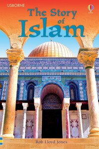 История и искусcтво: The story of Islam [Usborne]