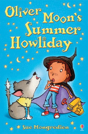 Для младшего школьного возраста: Oliver Moon's summer howliday