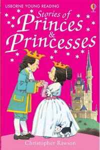 Навчання читанню, абетці: Stories of princes and princesses + CD [Usborne]