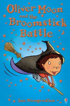 Для молодшого шкільного віку: Oliver Moon and the broomstick battle