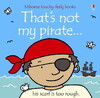 That's not my pirate... [Usborne]