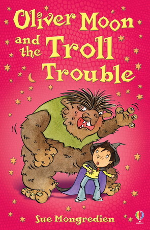Для младшего школьного возраста: Oliver Moon and the troll trouble