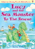 Lucy and the sea monster to the rescue
