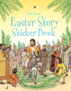 Пасхальні книги: Easter Story sticker book [Usborne]