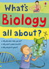 What's biology all about?