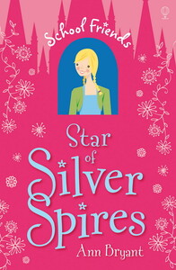 Книги для дітей: Star of Silver Spires