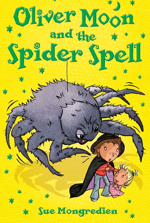 Для молодшого шкільного віку: Oliver Moon and the spider spell