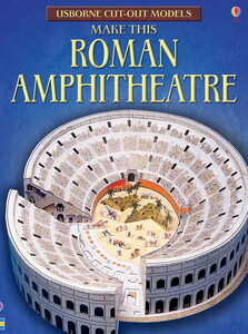 Поделки, мастерилки, аппликации: Make this Roman amphitheatre [Usborne]