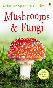 Spotter's Guides: Mushrooms and fungi
