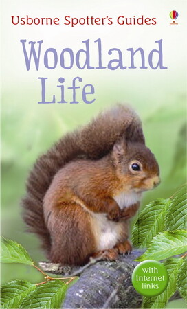 Для молодшого шкільного віку: Spotter's Guides: Woodland life
