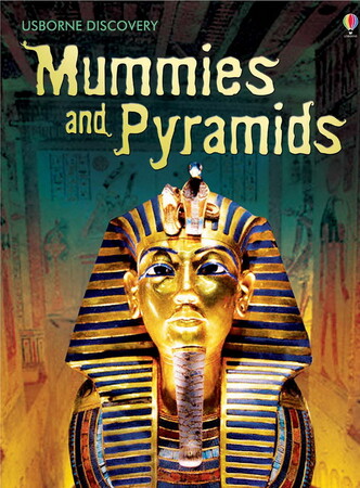 Для молодшого шкільного віку: Discovery: Mummies and pyramids