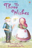 The Three Wishes [Usborne]