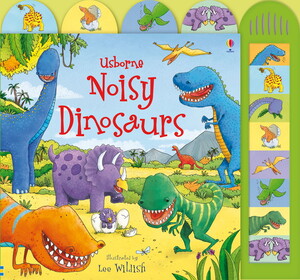 Книги для дітей: Noisy dinosaurs - [Usborne]