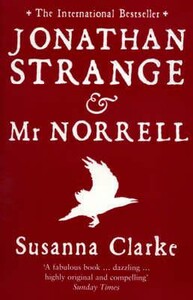 Художні: Jonathan Strange and Mr Norrell [Bloomsbury]