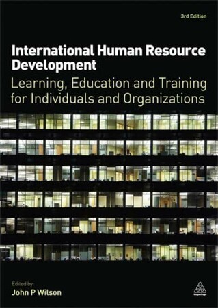 Бізнес і економіка: International Human Resource Development: Learning, Education and Training for Individuals and Organ