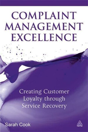 Бізнес і економіка: Complaint Management Excellence: Creating Customer Loyalty through Service Recovery [Kogan Page]