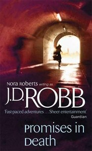 Книги для взрослых: Promises in Death (J. D. Robb)