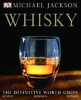The Definitive World Guide: Whisky