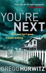 Youre Next (Gregg Andrew Hurwitz)