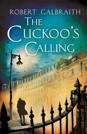 Художні: Cormoran Strike Book1: The Cuckoo's Calling [Paperback] (9780751549256)