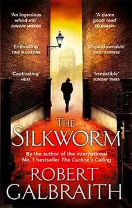 Книги для дорослих: The Silkworm (Robert Galbraith) (9780751549263)