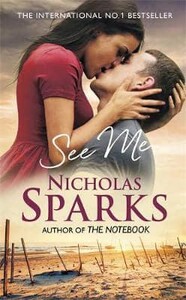 Книги для взрослых: See Me (Nicholas Sparks) (9780751550016)