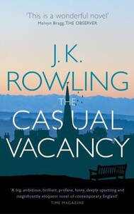 Casual Vacancy,The [Paperback] (9780751552867)