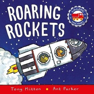 Подборки книг: Amazing Machines: Roaring Rockets [Pan Macmillan]
