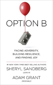 Книги для взрослых: Option B: Facing Adversity, Building Resilience and Finding Joy [Ebury]