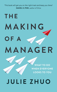 Бизнес и экономика: The Making of a Manager [Random House]